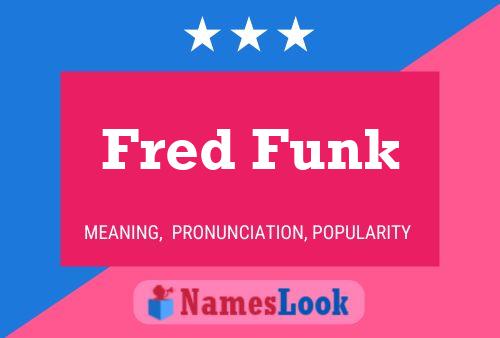 Fred Funk 名字海报