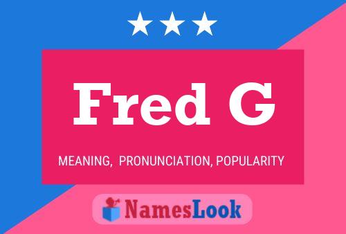 Fred G 名字海报