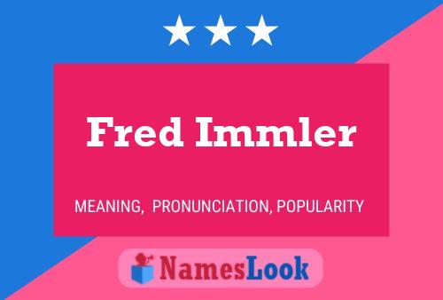 Fred Immler 名字海报