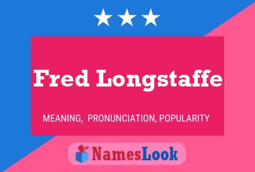 Fred Longstaffe 名字海报