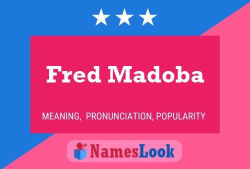 Fred Madoba 名字海报