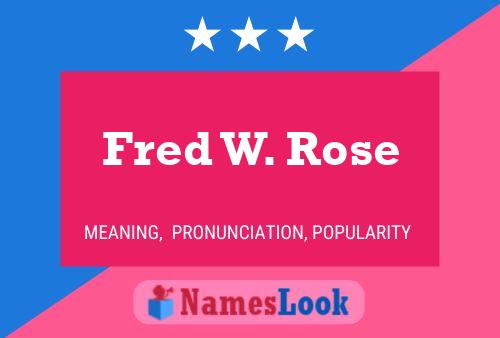 Fred W. Rose 名字海报