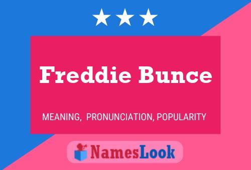 Freddie Bunce 名字海报