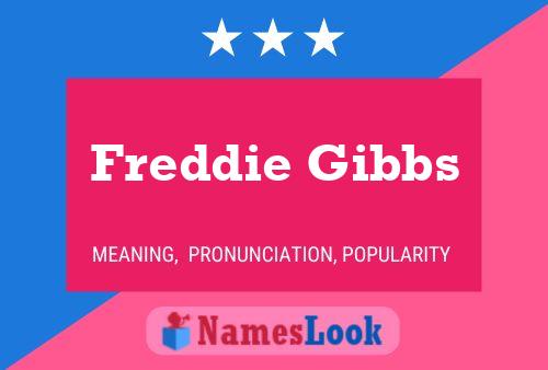 Freddie Gibbs 名字海报