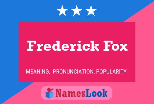 Frederick Fox 名字海报