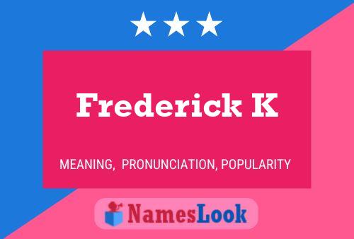 Frederick K 名字海报