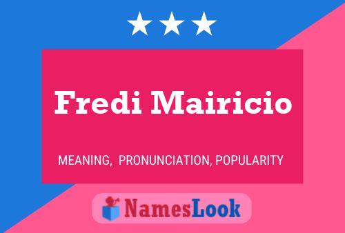 Fredi Mairicio 名字海报