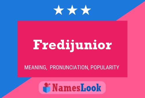 Fredijunior 名字海报