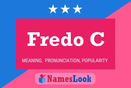 Fredo C 名字海报