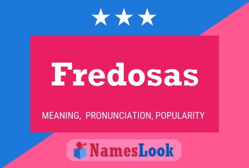 Fredosas 名字海报