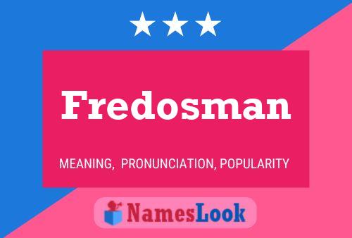 Fredosman 名字海报