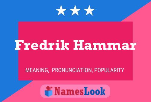 Fredrik Hammar 名字海报