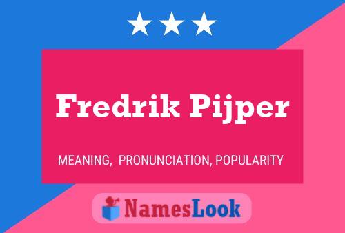 Fredrik Pijper 名字海报