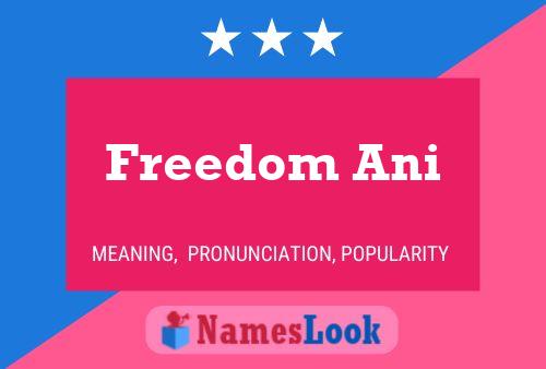 Freedom Ani 名字海报