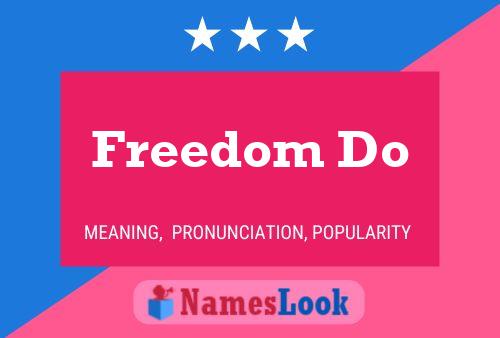 Freedom Do 名字海报