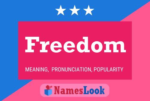 Freedom 名字海报