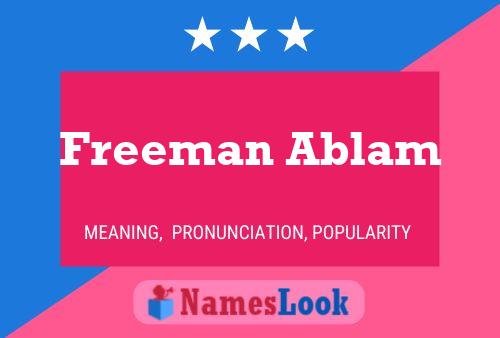 Freeman Ablam 名字海报