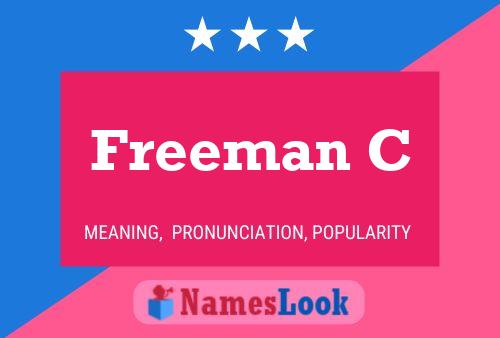 Freeman C 名字海报