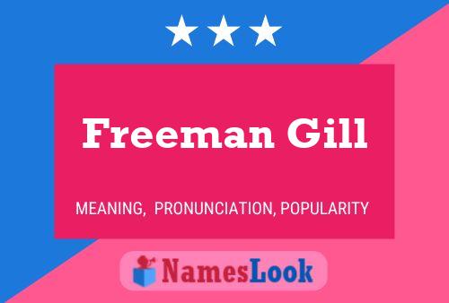 Freeman Gill 名字海报