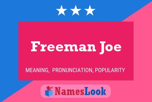 Freeman Joe 名字海报