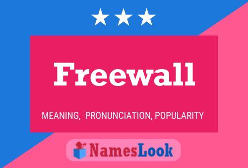 Freewall 名字海报