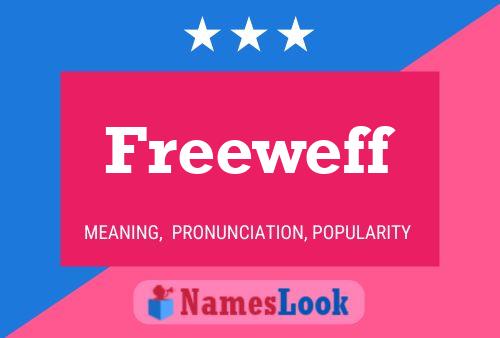 Freeweff 名字海报