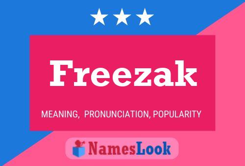 Freezak 名字海报