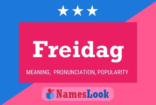 Freidag 名字海报