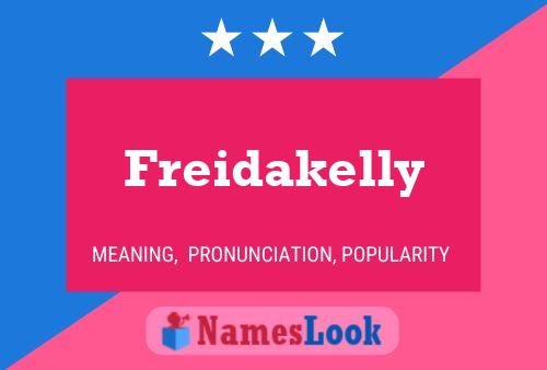 Freidakelly 名字海报