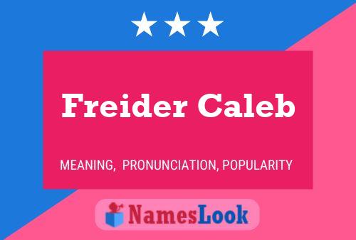 Freider Caleb 名字海报