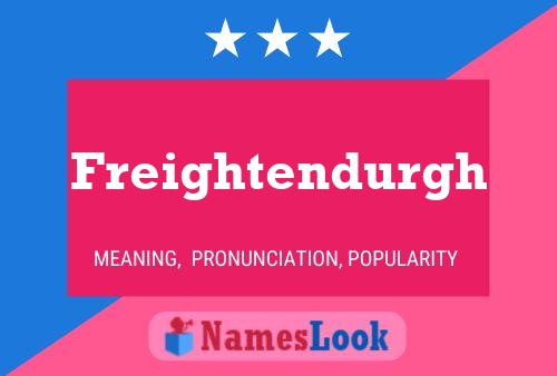 Freightendurgh 名字海报