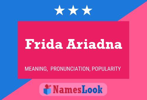 Frida Ariadna 名字海报