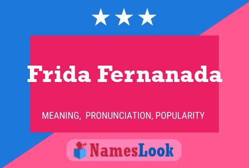 Frida Fernanada 名字海报