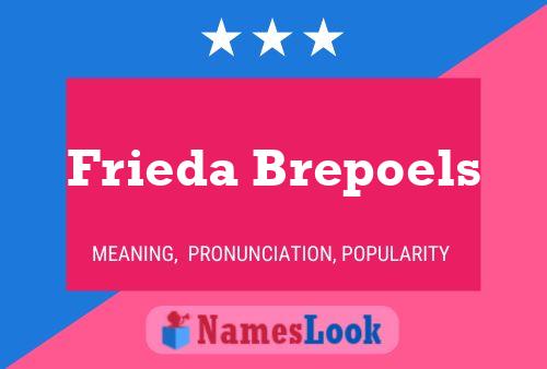 Frieda Brepoels 名字海报