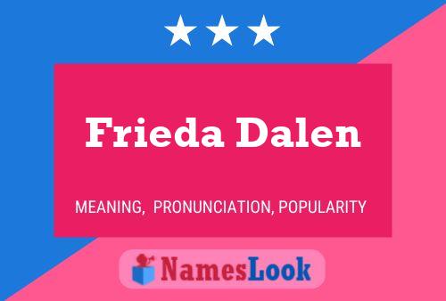 Frieda Dalen 名字海报