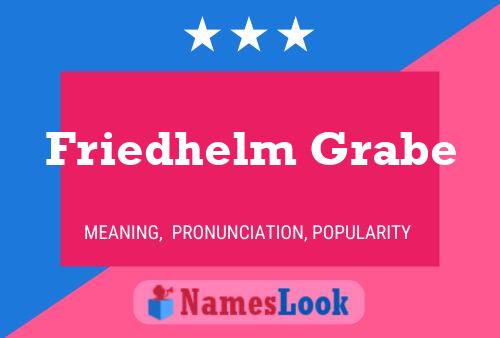 Friedhelm Grabe 名字海报