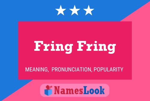 Fring Fring 名字海报