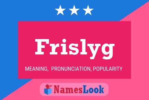 Frislyg 名字海报