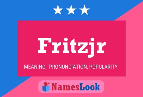 Fritzjr 名字海报