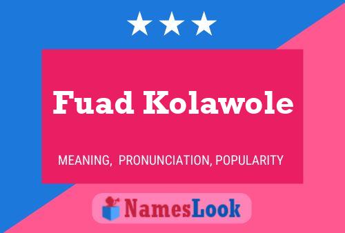 Fuad Kolawole 名字海报