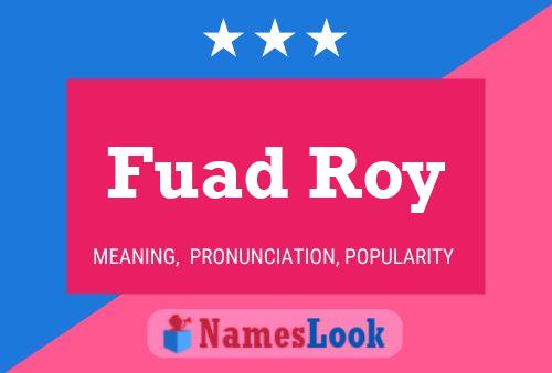 Fuad Roy 名字海报