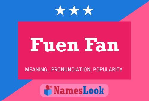 Fuen Fan 名字海报