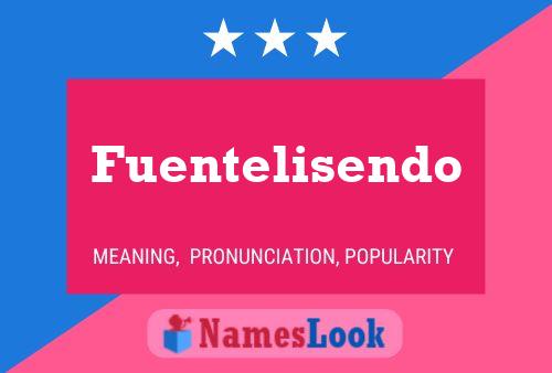 Fuentelisendo 名字海报