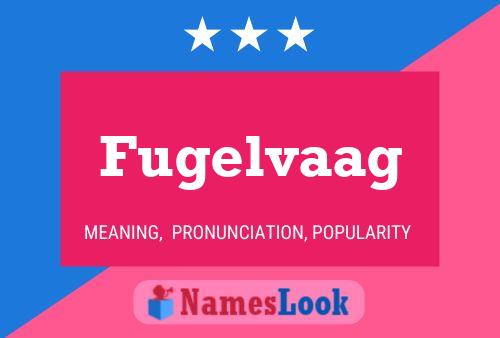 Fugelvaag 名字海报