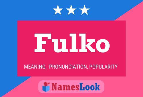 Fulko 名字海报