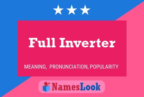 Full Inverter 名字海报