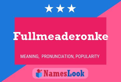 Fullmeaderonke 名字海报