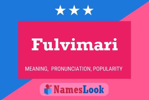 Fulvimari 名字海报