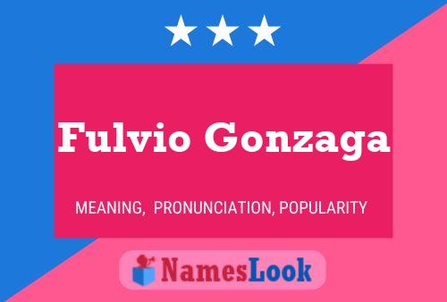 Fulvio Gonzaga 名字海报