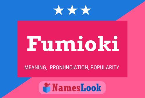 Fumioki 名字海报